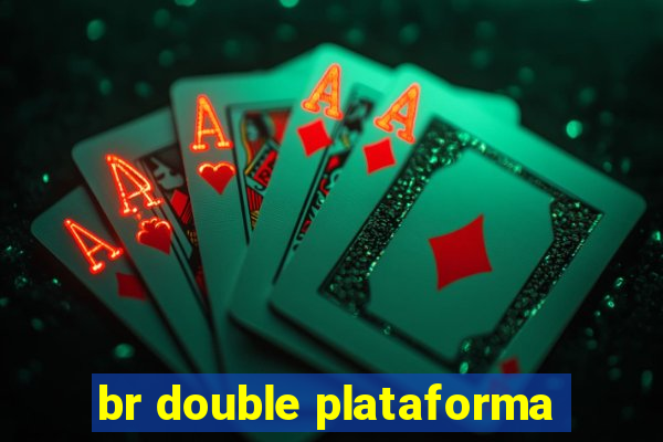 br double plataforma
